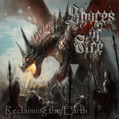 Shores Of Fire : Reclaiming the Earth